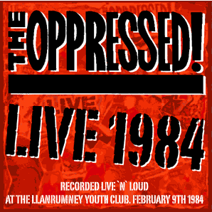 Oppressed 'Live 1984'  CD
